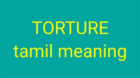 torture meaning in tamil